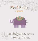 Bindi Baby Animals (Telugu): A Beginner Languag. Hatti, Armstrong, Boppa<|