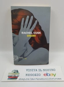 Onori - Rachel Cusk - Einaudi Editore - Stile libero Big - 2020 - Imagen 1 de 7