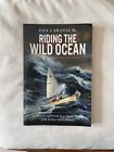 Riding The Wild Ocean: Around Cape Cod In A Small Sloop By Paul S. Krantz Jr.