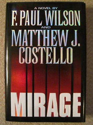 F. Paul Wilson & Matthew J. Costello– Mirage – First Ed. HC SIGNED by Wilson - Image 1 of 4