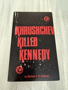 Khrushchev Killed Kennedy by Michael Eddowes Paperback 1975 - Imagen 1 de 6