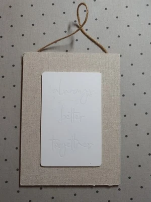 Kleines Beige Leinenoptik Bild mit Spruch: "Always better together" ca. 15 x 20  - Bild 1 von 4