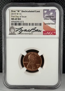 2019 W Lincoln Cent First Day of Issue NGC MS 69 RD Sign/Lyndall Bass Brighter - Picture 1 of 4