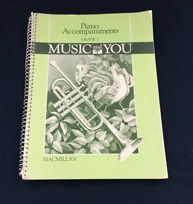 MUSIC AND YOU PIANO ACCOMPANIMENTS GRADE 2 - SPIRAL BOUND ISBN # 0022940308 - Image 1 of 4