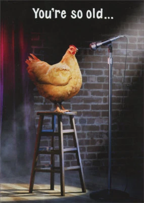 AVANTI PRESS Avanti Stage Chicken Funny Birthday Card
