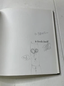 IT FEEDS ITSELF by Eric White, hardcover, signed by author with doodle art !! - Picture 1 of 9