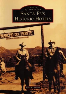 IMAGES OF AMERICA SANTA FE NM HISTORICAL HOTELS La FONDA St. FRANCIS ROUTE 66 - Picture 1 of 10