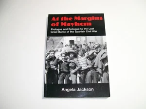 At the Margins of Mayhem: The Last Great Battle of the Spanish Civil War, x - Picture 1 of 10