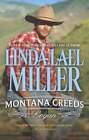 Montana Creeds: Logan By Linda Lael Miller: Used
