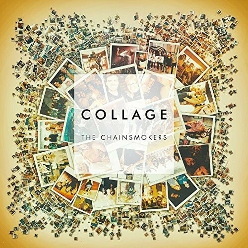 Collage by Chainsmokers (CD, 2017)