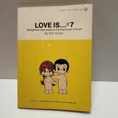 Vintage 1973 LOVE IS... #7 Kim Grove Signet 451-P5408 Paperback 1st Printing - Image 1 of 4
