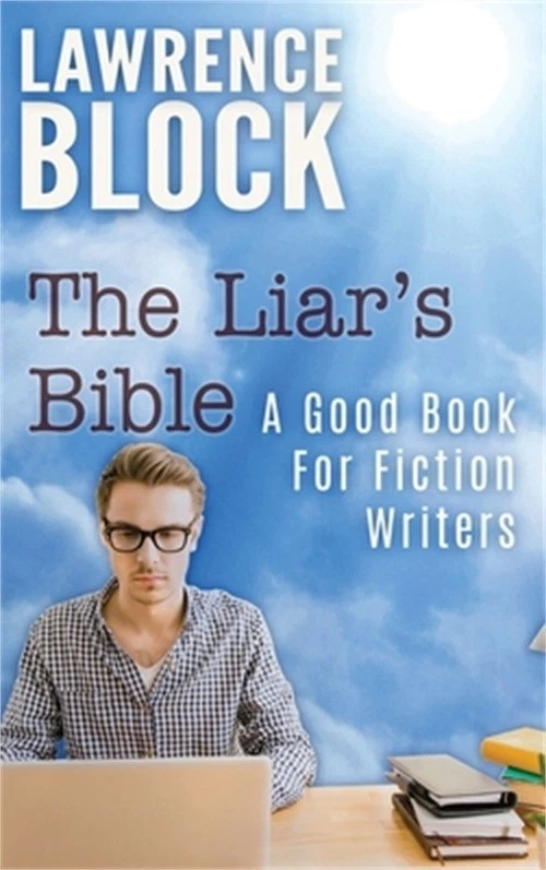 The Liar's Bible: A Good Book for Fiction Writers (Hardback or Cased Book) - Image 1 of 1