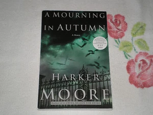 A MOURNING IN AUTUMN by HARKER MOORE    -ARC-   -JA - Picture 1 of 1