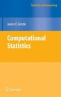 Computational Statistics (Statistics and Computing), Gentle, James E., 978038798