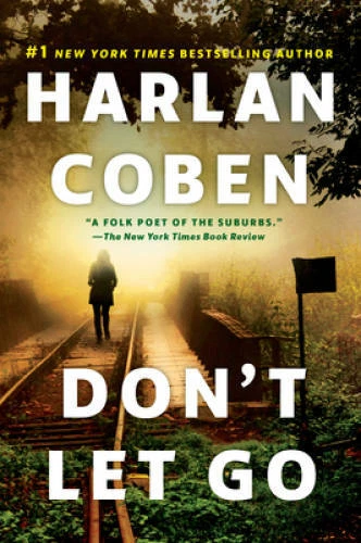 Don't Let Go: A Novel - Paperback By Coben, Harlan - GOOD Foto 1 de 1