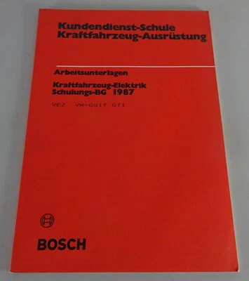 Schulungsunterlagen Bosch Kraftfahrzeug-Elektrik VW Golf 2Gti Stand 1987 - Imagen 1 de 3
