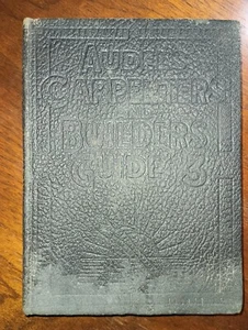 Audels Carpenters & Builders Guide #3 - Picture 1 of 3