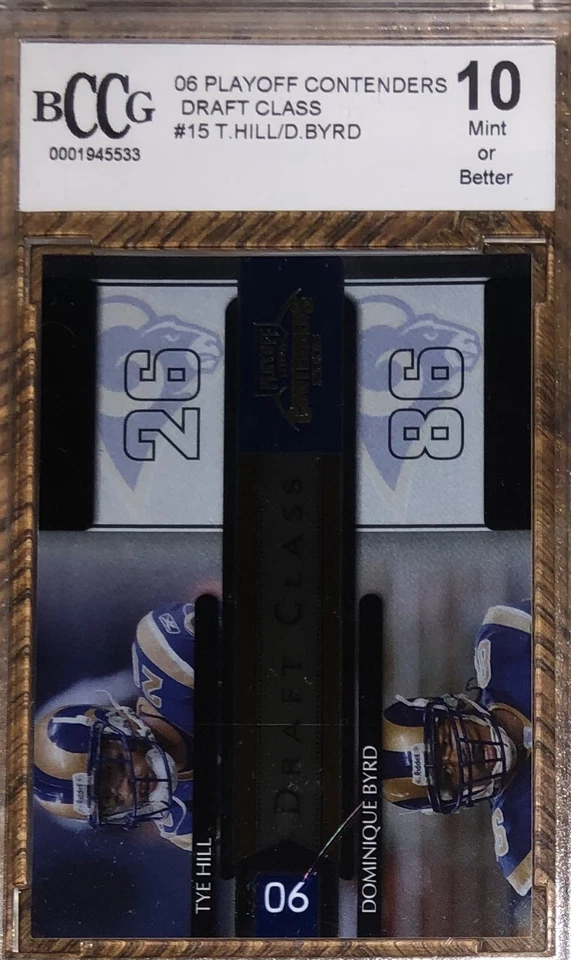 2006 PLAYOFF CONTENDERS DRAFT CLASS T. HILL DOMINIQUE BYRD ROOKIE BCCG GRADED 10 - Image 1 of 1