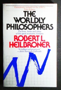 The Worldly Philosophers:Lives,Times Ideas of the Great Economic Thinkers PB VG+ - Imagen 1 de 2