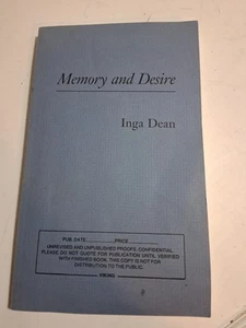 MEMORY AND DESIRE. Unrevised proofs. Inga Dean 1985 - Imagen 1 de 6