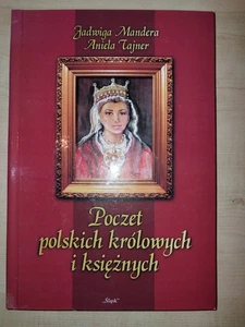 POCZET POLSKICH KRÓLOWYCH I KSIĘŻNYCH MANDERA TAJNER polska książka - Picture 1 of 3