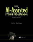 Learn Ai-Assisted Python Programming With Github Copilot By Daniel Zingaro  New