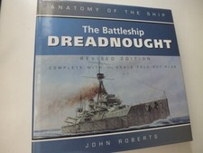 The Battleship Dreadnought (Anatomy of the Ship) *Revised edition*