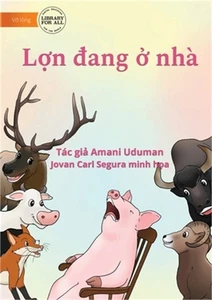 Pig Is Home - L&#7907;n &#273;ang &#7903; nh� (Paperback or Softback) - Picture 1 of 1