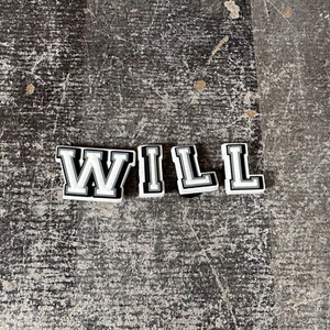 Letter "W" "I" "L" "L" Croc Charms Jibbitz Spells WILL - Picture 1 of 6