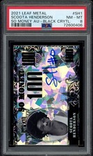 2021-22 Leaf Metal Scoota Henderson So Money Blk #SM-SH1 (/7) (Auto) (PSA 8)