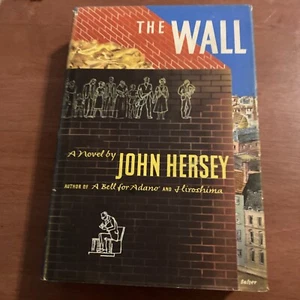 The Wall by John Hersey 1st Edition 1950 Hardcover w Dust Jacket, Alfred A Knopf - Imagen 1 de 10