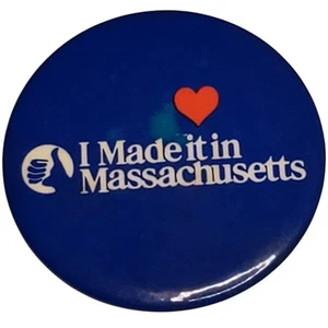 I Made It In Massachusetts 1.75" Pinback Button Vtg - Picture 1 of 3