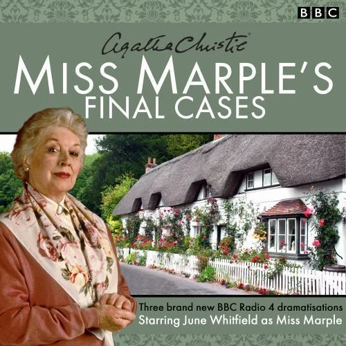 Miss Marple's Final Cases : Three New BBC Radio 4 Full-Cast Dramas by Agatha Christie (2015, Compact Disc, Unabridged edition)