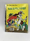 Bugs Bunny Pioneer VTG Little Golden Book | Loony Tunes 1977