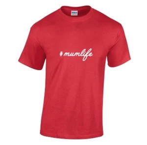 #MUMLIFE T-SHIRT Red Black or White Funny SHIRT (S - 2XL) - Picture 1 of 6