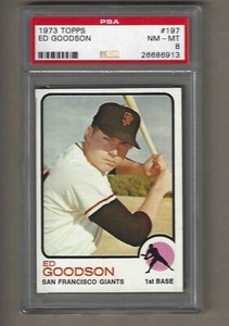 1973   TOPPS  ED  GOODSON  #  197   PSA  8