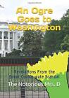 An Ogre Goes to Washington: Revelations From the Great c00kie-gate Scandal. D<|