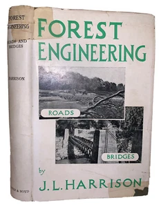 1951, 1st, FOREST ENGINEERING, by JAMES L. HARRISON, ORIGINAL DJ, FORESTRY - Picture 1 of 10