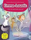 EMMA ET LOUSTIC T16- CATS LE SPECTACLE MUSICAL !:... | Buch | Zustand akzeptabel