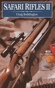Safari Rifles II: Doubles, Magazine Rifles, and Cartridges for African Hunting b - Imagen 1 de 1