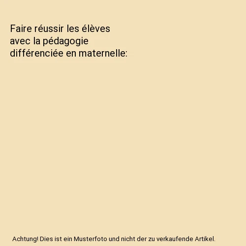 Faire réussir les élèves avec la pédagogie différenciée en maternelle, Bat - Photo 1/1