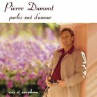 Parlez-moi d’amour (Audio CD) Pierre Dumont