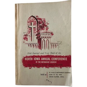 Methodist Church 1964 Journal & Year Book of NORTH IOWA 109Th Annual Conference - Picture 1 of 8