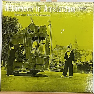 AFTERNOON IN AMSTERDAM BARREL ORGAN MUSIC OF THE KALVERSTRAAT VINYL LP - Picture 1 of 6