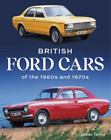 James Taylor British Ford Cars of the 1960s and 1970s (Hardback) (UK IMPORT)