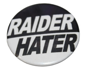 Oakland Raider Hater Football NFL Vintage Pinback Button Pin 1.5"