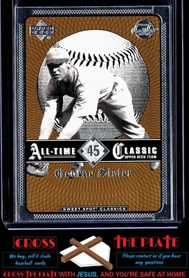 1-2002 Upper Deck Sweet Spot Classics George Sisler St. Louis Browns #45 - Image 1 of 2