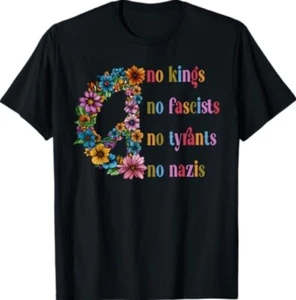 No Kings No Fascists No Tyrants No Nazis T-Shirt - Bild 1 von 2