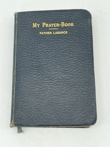 Vtg MY PRAYER BOOK by Father Lasance 1908; 1944 Printing Traditional Catholic - Picture 1 of 13