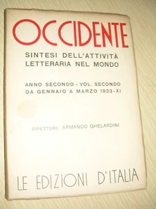 OCCIDENTE - LE EDIZIONI D'ITALIA - 1933 - Foto 1 di 1